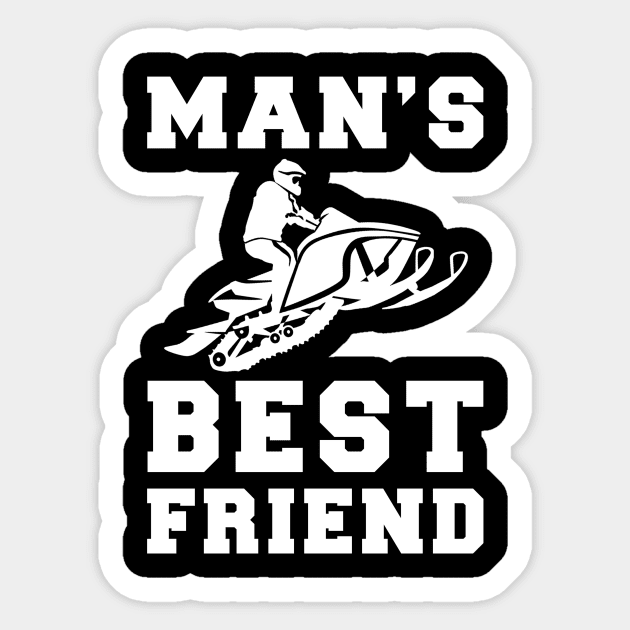 snowmobile Man's best friend tee tshirt Sticker by MKGift